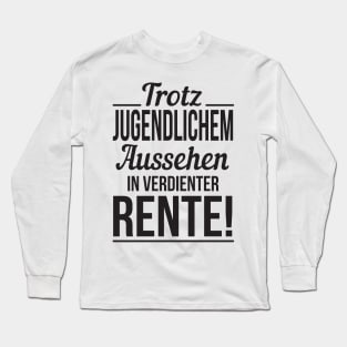 In verdienter Rente (black) Long Sleeve T-Shirt